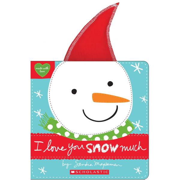 Scholastic I Love You Snow Much Book